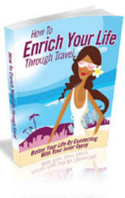 Product picture How To Enrich Your Life Through Travel with mrr