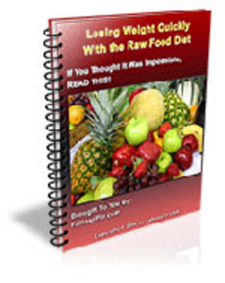 Product picture *New* ! Losing Weight Quickly With the Raw Food Diet + MRR