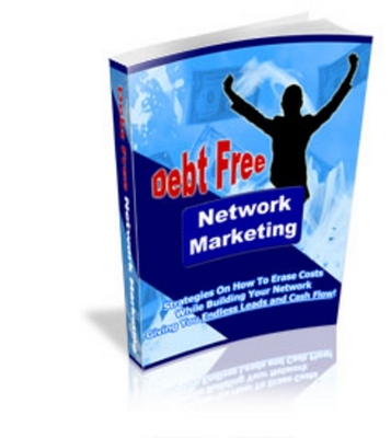 Product picture Debt Free Network Marketing Mindset with Master Resale Right