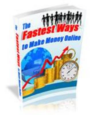 Product picture Fastest Way to Make Money Online with mrr