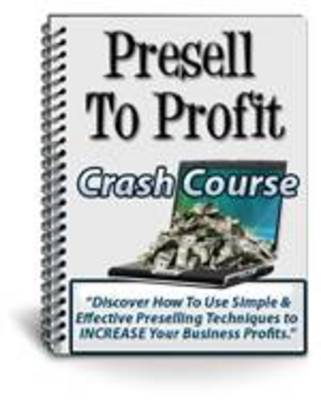 Product picture Presell to Profit Autoresponder Messages PLR