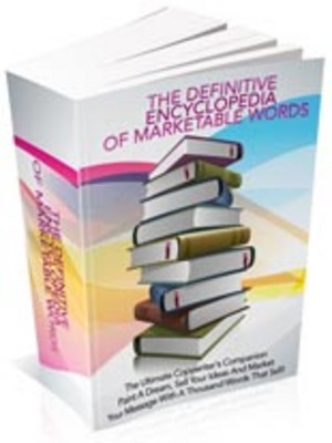 Product picture *Hot* The Definitive Encyclopedia Of Marketable Words Ebook 