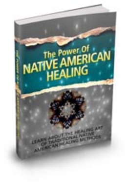 Product picture Power Of Native American Healing, With MRR/Giveaway