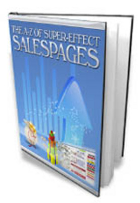 Product picture A-Z of Super-Effective Sales Pages   With  MRR